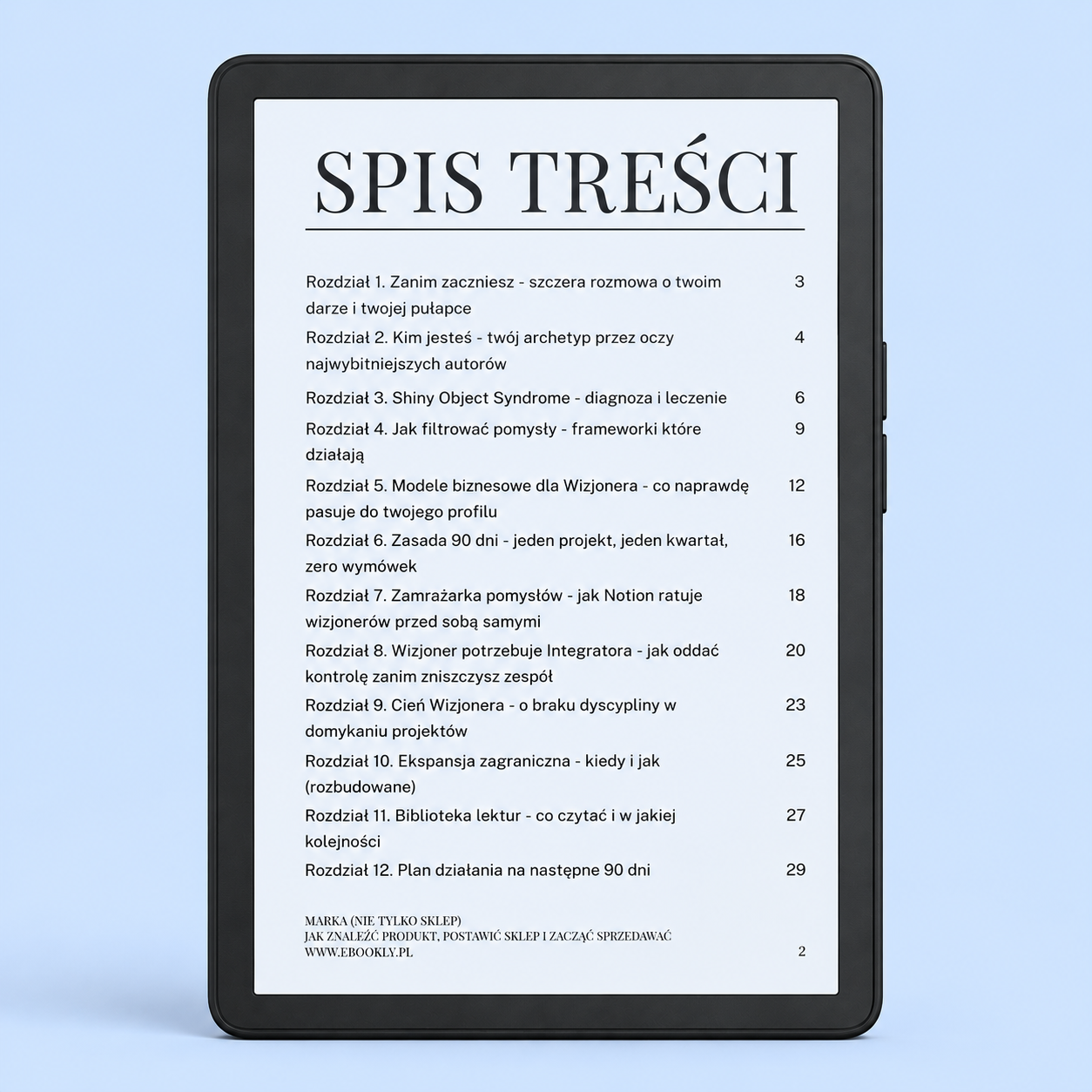 Spis treści Wizjoner Ekspansji Jak zamienić setki pomysłów w jeden projekt, który naprawdę zmienia życie E-book