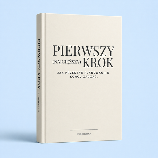 Okładka Pierwszy (najcięższy) krok | Jak zacząć biznes bez kapitału Ebook