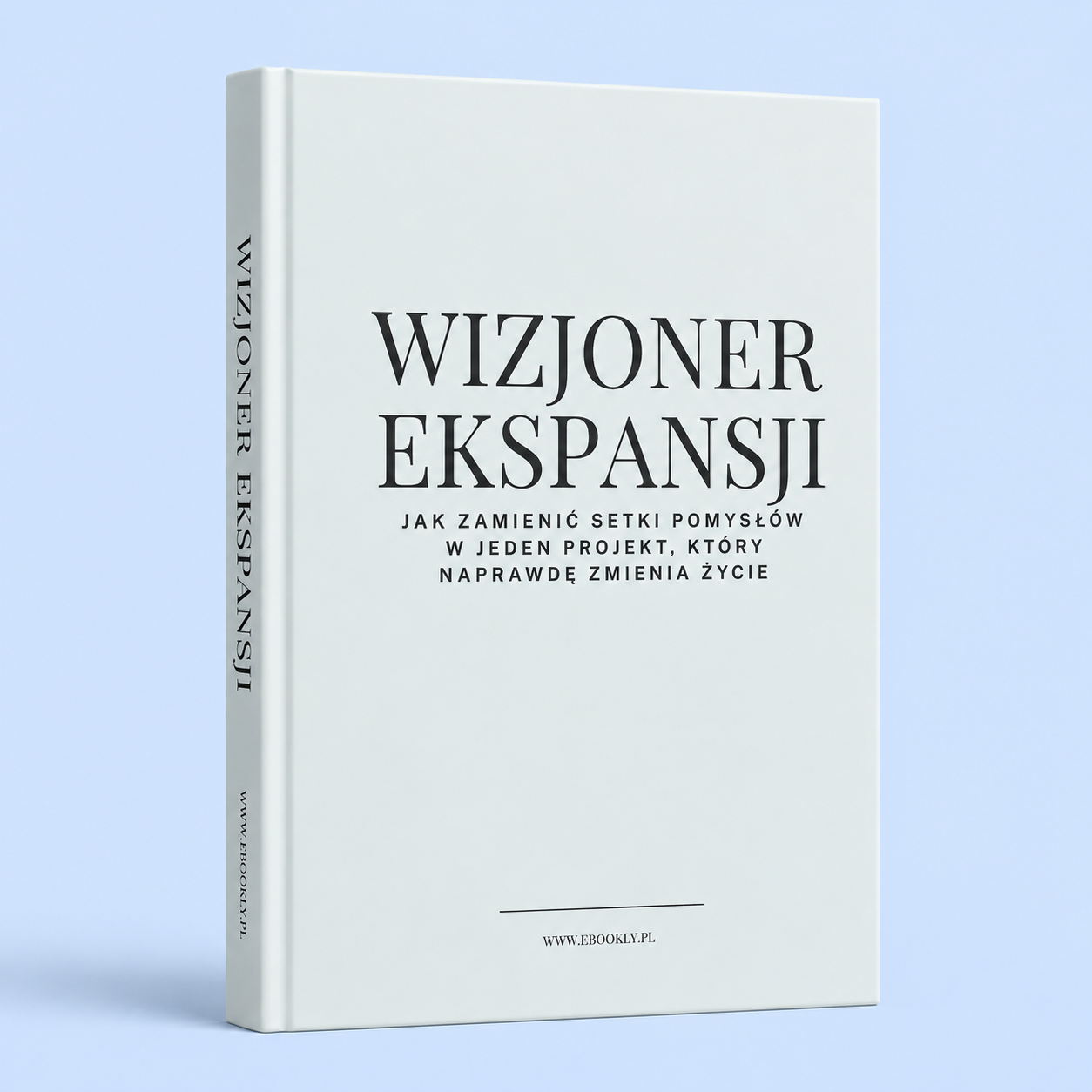 Okładka Wizjoner Ekspansji Jak zamienić setki pomysłów w jeden projekt, który naprawdę zmienia życie E-book